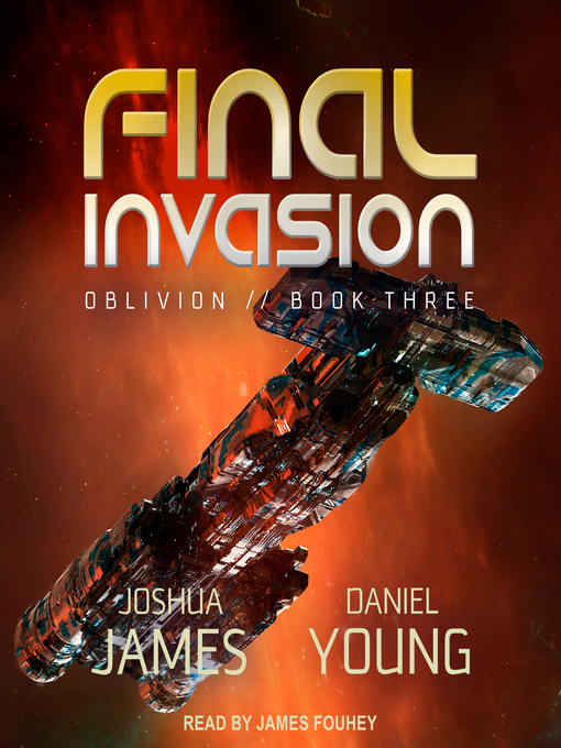 Title details for Final Invasion by Joshua James - Wait list